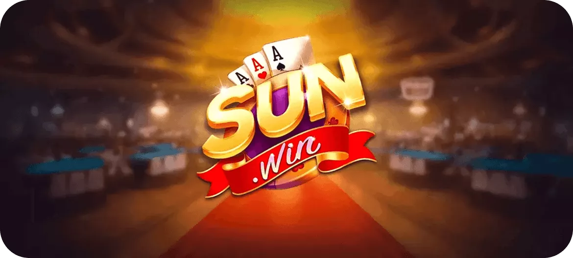 SUNWIN - CỔNG GAME ĐỔI THƯỞNG UY T&Iacute;N SỐ 1 CH&Acirc;U &Aacute;